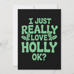 Cartes Pour Fêtes Annuelles Je suis juste vraiment amoureux de Holly OK Noël X