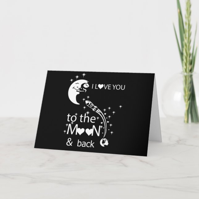 Cartes Pour Fêtes Annuelles Je t'aime à la lune et au retour (Devant)