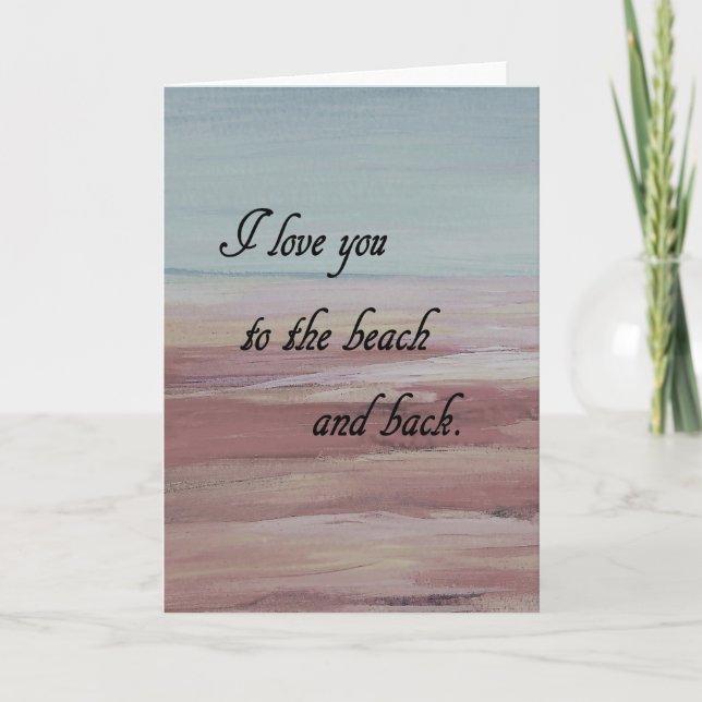 Cartes Pour Fêtes Annuelles Je t'aime à la plage et au retour (Devant)