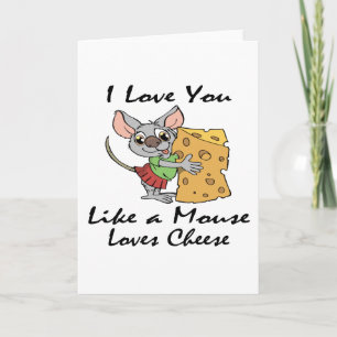 Cartes Pour Fêtes Annuelles Je t'aime comme une souris aime le noir de fromage