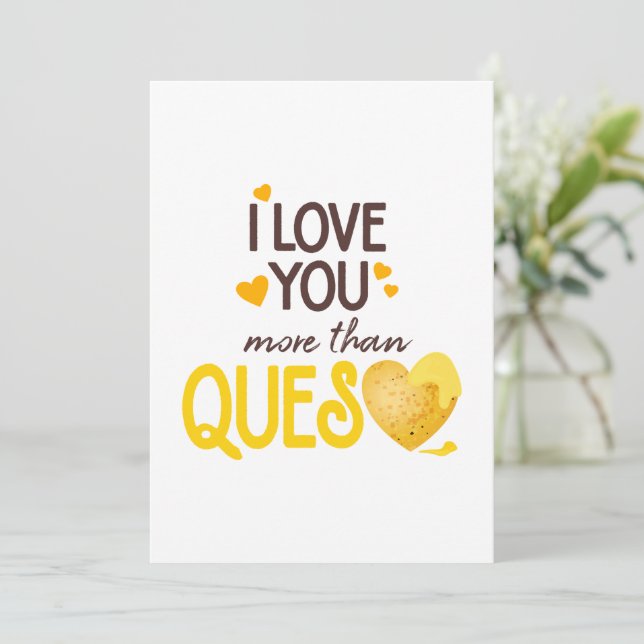 Cartes Pour Fêtes Annuelles Je T'Aime Plus Que Queso (Debout devant)