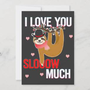 Cartes Pour Fêtes Annuelles Je t'aime Sloow Much Paresseux Cadeaux de la Saint