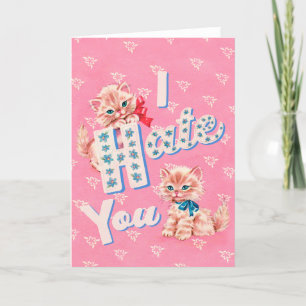 Cartes Pour Fêtes Annuelles Je te déteste