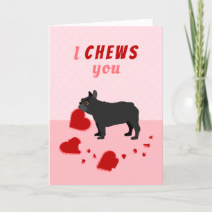 Cartes Pour Fêtes Annuelles Je te mâche French Bulldog Valentine's Day Holiday
