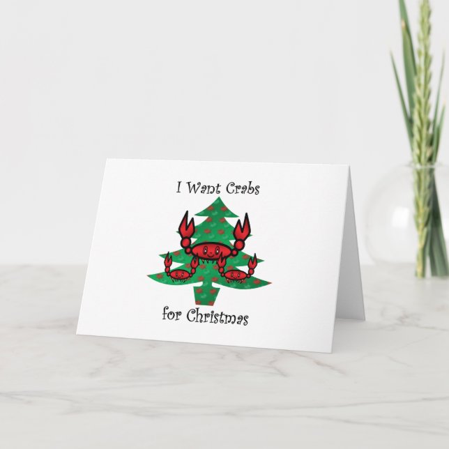 Cartes Pour Fêtes Annuelles Je veux des crabes pour Noël (Devant)