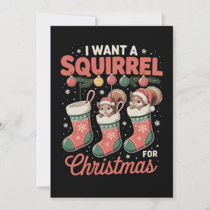 Cartes Pour Fêtes Annuelles Je Veux Un Écureuil Pour Noël Santa Xmas Vacances