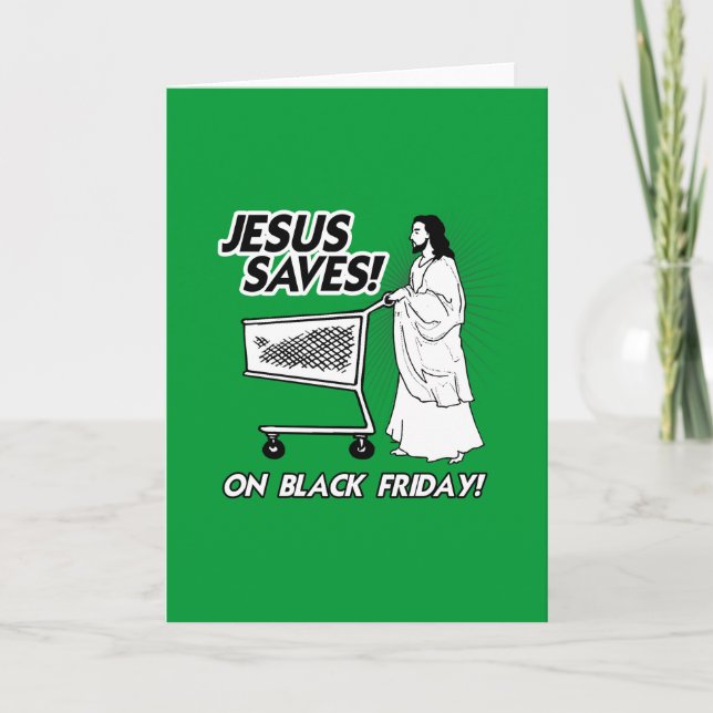 CARTES POUR FÊTES ANNUELLES JÉSUS ÉCONOMISE LE VENDREDI NOIR (Devant)