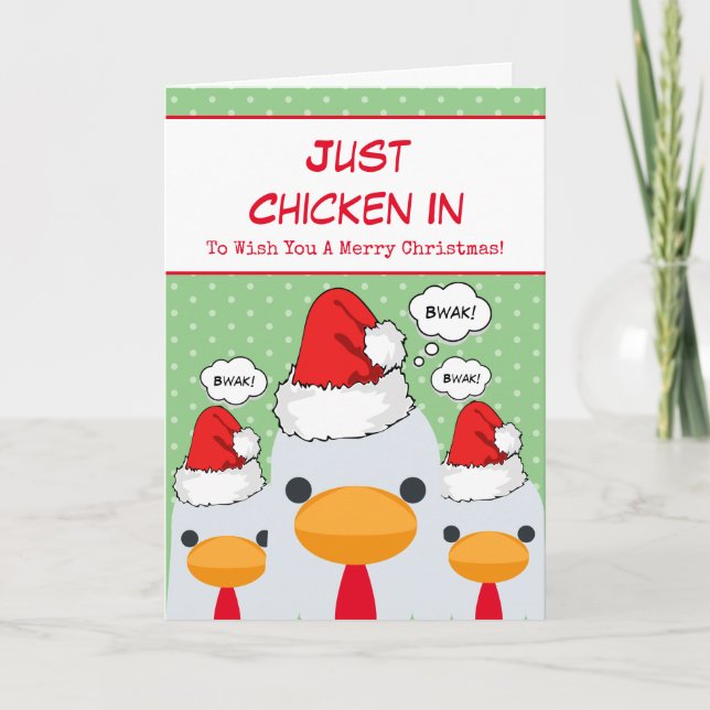Cartes Pour Fêtes Annuelles Joli Drôle Juste Du Poulet Dans Joyeux Noël (Devant)