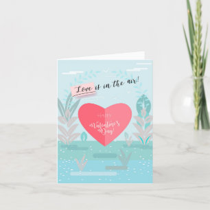 Cartes Pour Fêtes Annuelles Joyeuse Saint-Valentin "L'amour est dans l'air !"