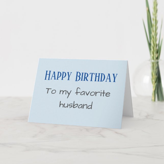 Cartes Pour Fêtes Annuelles Joyeux anniversaire à mon mari favori drôle (Devant)