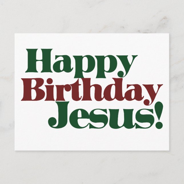 Cartes Pour Fêtes Annuelles Joyeux anniversaire Jésus c'est Noël (Devant)