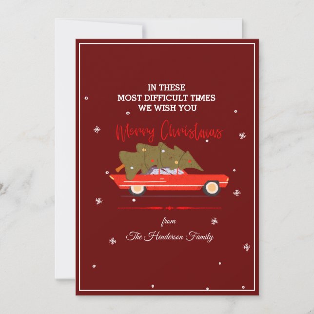 Cartes Pour Fêtes Annuelles Joyeux Noël Les temps les plus difficiles (Devant)