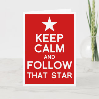 Cartes Pour Fêtes Annuelles Keep Calm and follow that star
