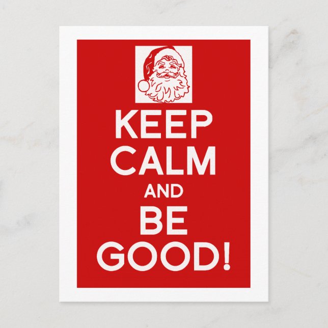 Cartes Pour Fêtes Annuelles Keep Calm & be good Christmas postcard (Devant)