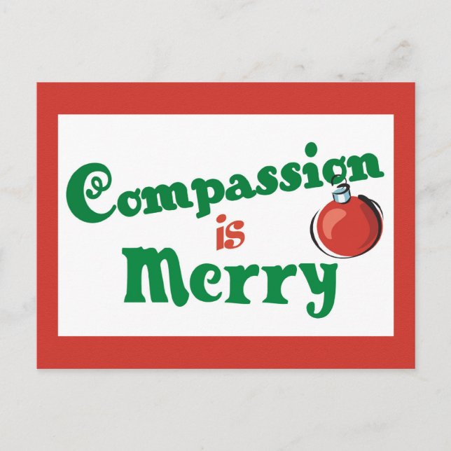 Cartes Pour Fêtes Annuelles La compassion est un joyeux Noël (Devant)