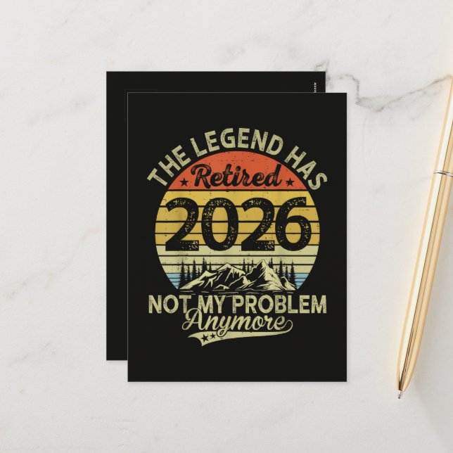 Cartes Pour Fêtes Annuelles La légende a pris sa retraite 2026 Pas mon problèm (Devant/Arrière en situation)
