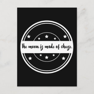 Cartes Pour Fêtes Annuelles La Lune Est Faite De Fromage Dessin De Citation Dr