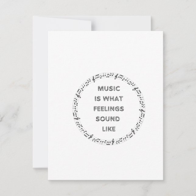 Cartes Pour Fêtes Annuelles La musique est ce que ressentent les sentiments (Devant)