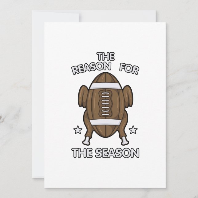Cartes Pour Fêtes Annuelles La raison de la saison de football de Thanksgiving (Devant)