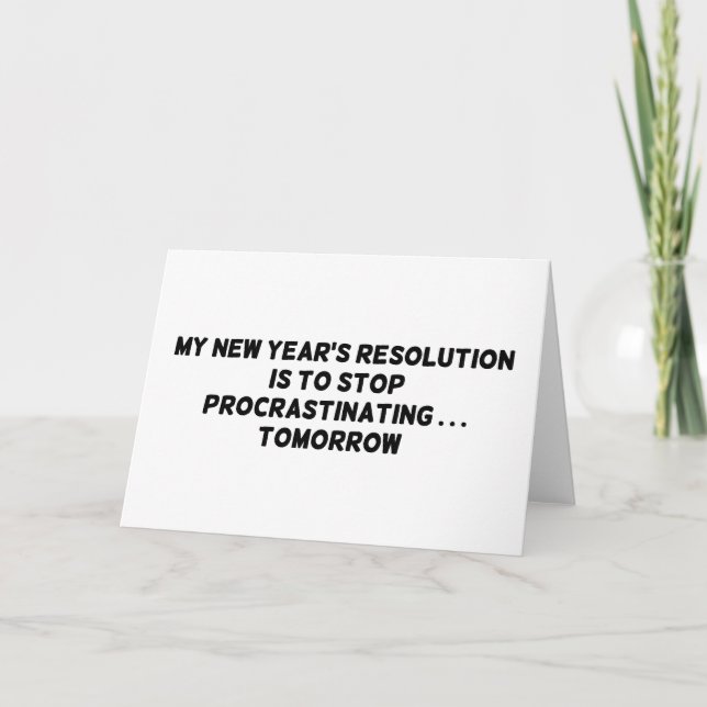 Cartes Pour Fêtes Annuelles La résolution My New Year Stop Procrastinating... (Devant)