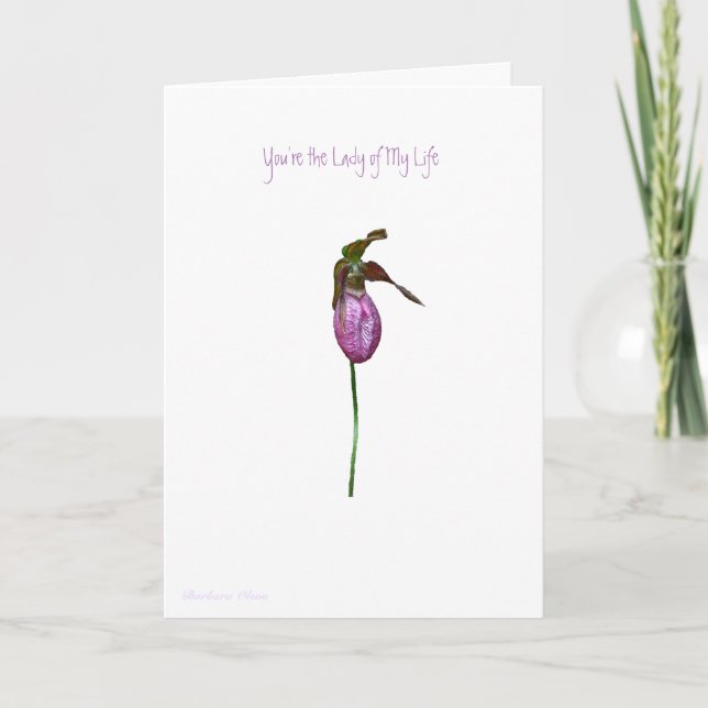 Cartes Pour Fêtes Annuelles LadySlipper : Vous êtes la Dame de ma vie—Valentin (Devant)