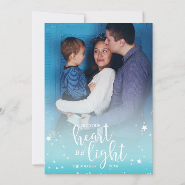Cartes Pour Fêtes Annuelles Laissez votre coeur être lumière photo de vacances (Devant)