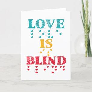 Cartes Pour Fêtes Annuelles L'amour est le braille aveugle