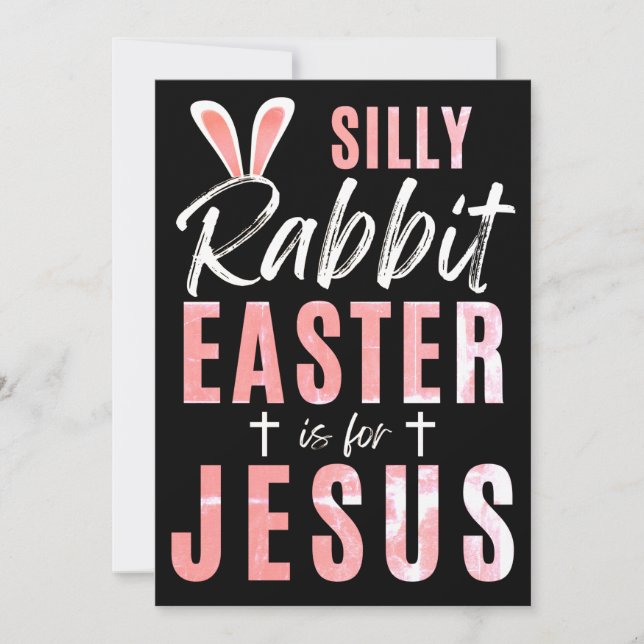 Cartes Pour Fêtes Annuelles Lapin Silencieux Pâques Est Pour Jésus - Pâques (Devant)