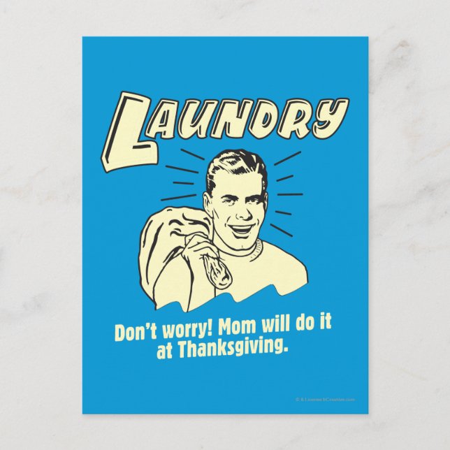 Cartes Pour Fêtes Annuelles Lave-linge : Ne t'inquiète pas Maman Thanksgiving (Devant)