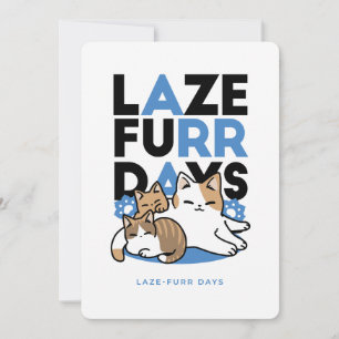 Cartes Pour Fêtes Annuelles Laze Furr Days - Cute Lazy Cats Design