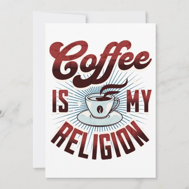 Cartes Pour Fêtes Annuelles Le Café Est Ma Religion - Drôle (Devant)