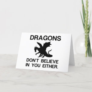 Cartes Pour Fêtes Annuelles Les dragons ne croient pas