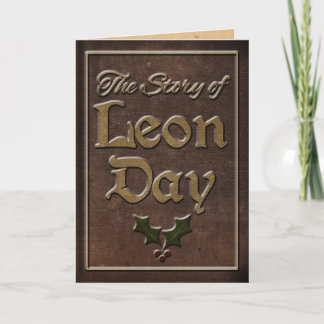 Cartes Pour Fêtes Annuelles L'histoire de Leon Day Greeting Card