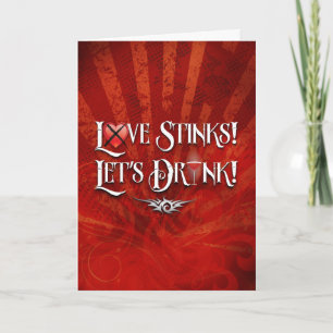Cartes Pour Fêtes Annuelles Love Stinks Buvez Anti Valentine