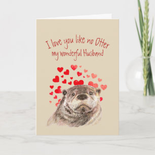 Cartes Pour Fêtes Annuelles Love You like no Otter Fun Cute Otter Husband Holi