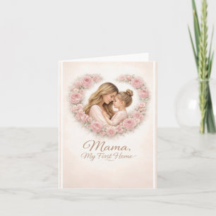 Cartes Pour Fêtes Annuelles Mama — Mon Premier Chez Moi   Fleurs de Mère et Fi