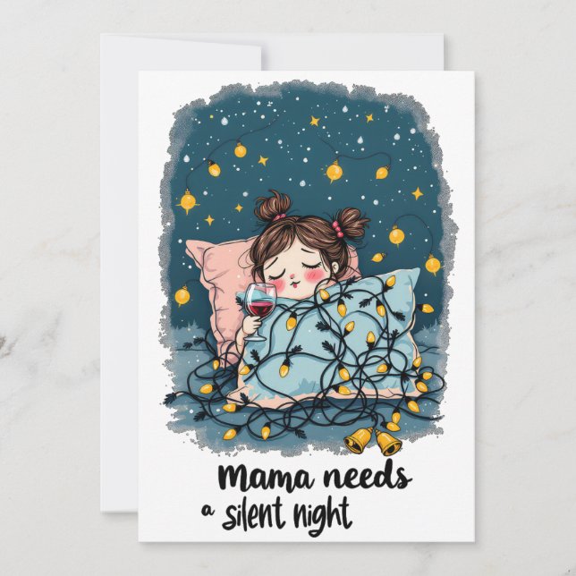 Cartes Pour Fêtes Annuelles Maman a besoin d'une nuit silencieuse (Devant)
