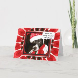Cartes Pour Fêtes Annuelles Maman m'a habillé, Joyeux Freakin' Christmas