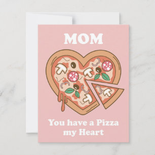 Cartes Pour Fêtes Annuelles Maman, tu as une pizza, mon coeur