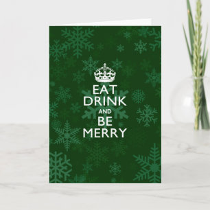 Cartes Pour Fêtes Annuelles Mangez la boisson et soyez joyeux accent vert