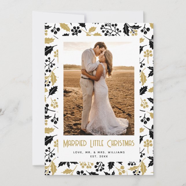 Cartes Pour Fêtes Annuelles Married Little Christmas Holly Newlywed Photo (Devant)