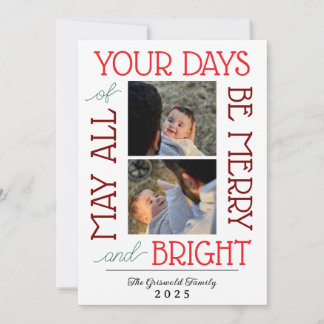 Cartes Pour Fêtes Annuelles May All Your Days Be Merry & Bright Card