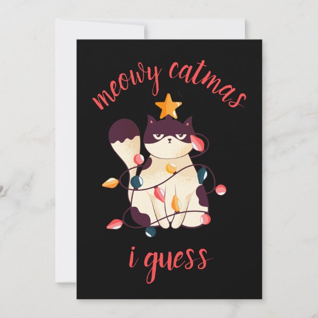 Cartes Pour Fêtes Annuelles Meowy Catmas Funny Sarcastique Amoureux des chats  (Devant)