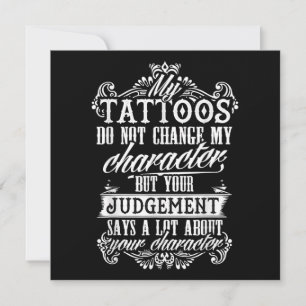 Cartes Pour Fêtes Annuelles Mes Tatouages Ne Changent Pas Mon Caractère Tatoua