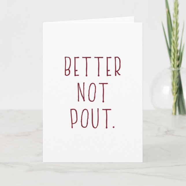 Cartes Pour Fêtes Annuelles Mieux vaut pas bouder (Devant)