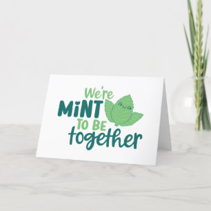 Cartes Pour Fêtes Annuelles Mint To Be Together Food Pun Funny Valentine's Day