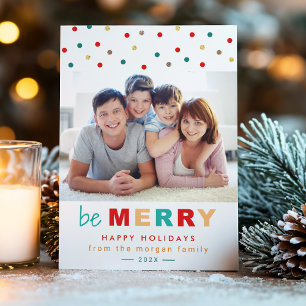 Cartes Pour Fêtes Annuelles Modern Be Merry Typographie Confetti Photo de vaca