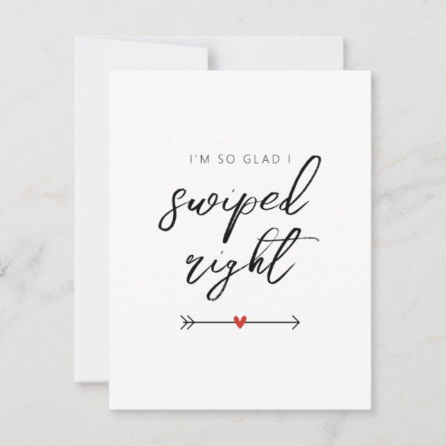 Cartes Pour Fêtes Annuelles Modern So Glad I Swiped Right Valentine's Flat (Devant)