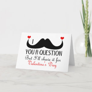 Cartes Pour Fêtes Annuelles Moustache I vous une Saint-Valentin de question