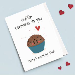 Cartes Pour Fêtes Annuelles Muffin Comparé À Vous Cute Muffin Pun Valentine